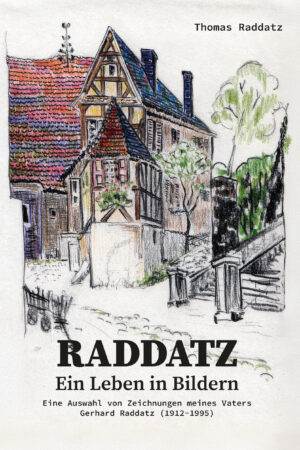 RADDATZ – Ein Leben in Bildern