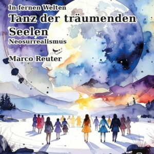 Tanz der träumenden Seelen