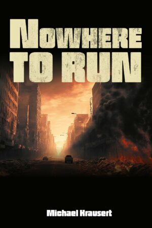 Nowhere to run