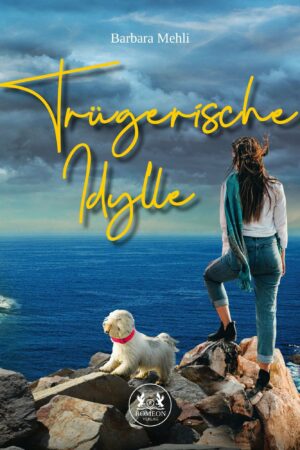 Trügerische Idylle